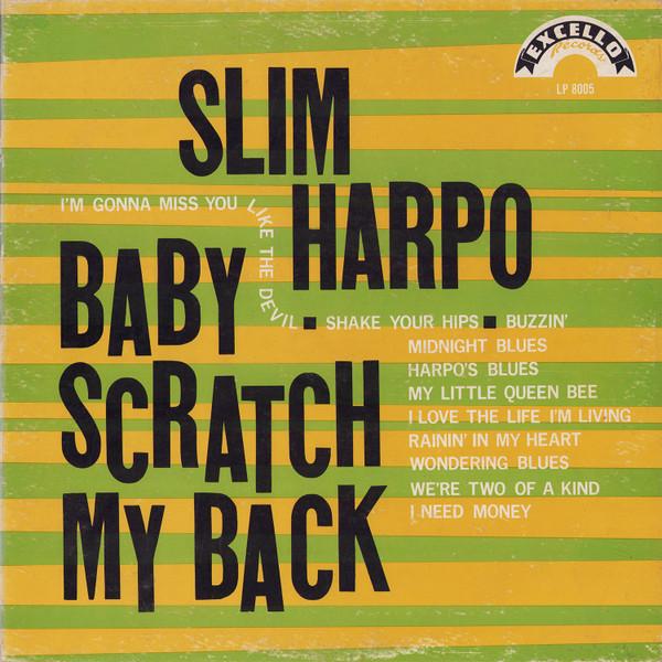 Slim Harpo - Baby Scratch My Back (1965)